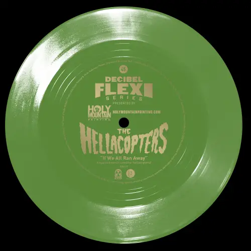 The Hellacopters : If We All Ran Away